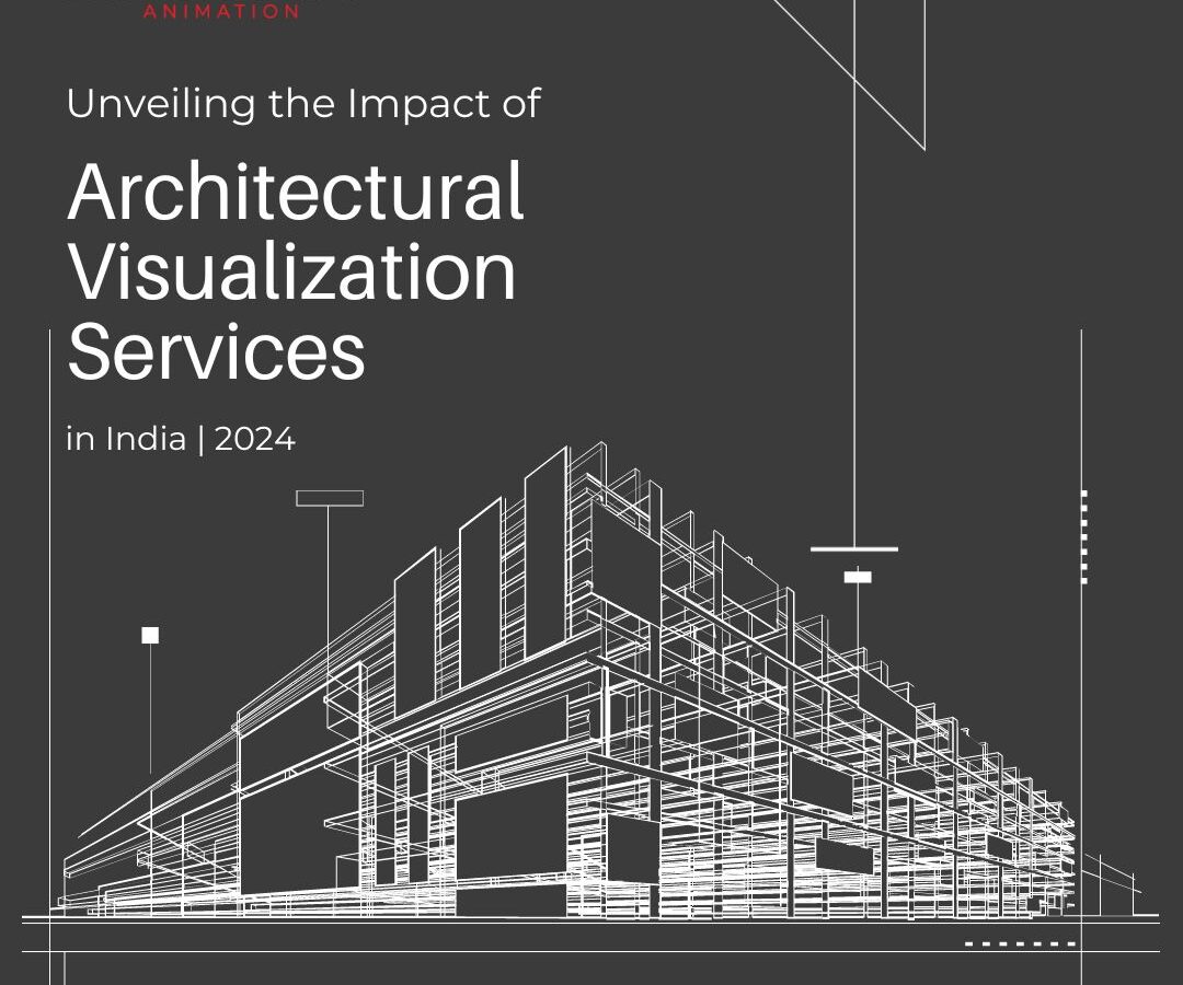 Impact of Architectural Visualization Services in India